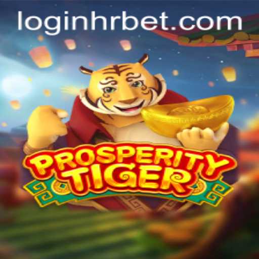 Explore the Exciting World of ProsperityTiger: A Game of Fortune and Strategy